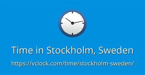 Current Time In Stockholm, Stockholms län, Sweden.